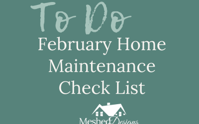 February Home Maintenance Checklist